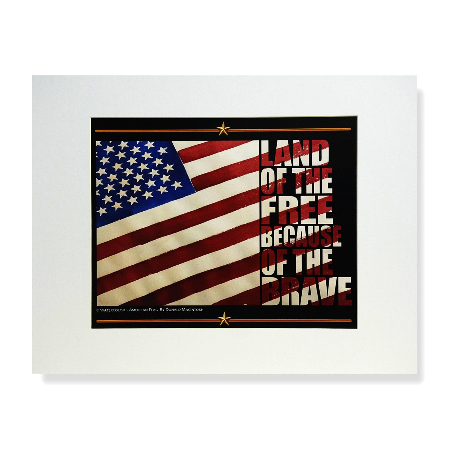Watercolor painting of the American flag with the words “Land of the Free Because of the Brave” by Treasure Coast artist Don MacIntosh
